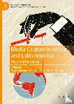  - Media Capture in Africa and Latin America