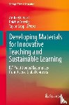  - Developing Materials for Innovative Teaching and Sustainable Learning