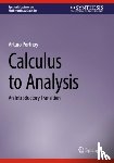 Portnoy, Arturo - Calculus to Analysis