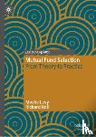 Levy, Moshe, Roll, Richard - Mutual Fund Selection