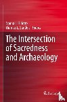  - The Intersection of Sacredness and Archaeology