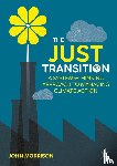 Morrison, John - The Just Transition