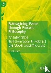 Bennett, Juliet - Reimagining Peace through Process Philosophy