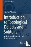 Selinger, Jonathan V. - Introduction to Topological Defects and Solitons