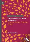 Heaton, Pamela - The Psychology of Music and Autism