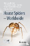 Nentwig, Wolfgang, Ansorg, Jutta, Cushing, Paula E., Kranz-Baltensperger, Yvonne - House Spiders - Worldwide