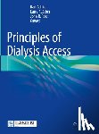  - Principles of Dialysis Access