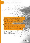  - Liberty and Security in an Anarchical World Volume I