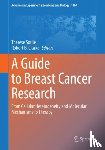  - A Guide to Breast Cancer Research