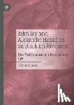 Scherr, Arthur - John Jay and Alexander Hamilton on Black Enslavement