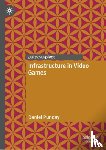 Punday, Daniel - Infrastructure in Video Games