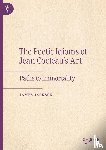 Jackson, James - The Poetic Idioms of Jean Cocteau's Art