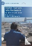 Bedjaoui, Ahmed - Algerian Cinema in Forty Five Lessons