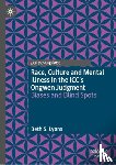 Lyons, Beth S. - Race, Culture and Mental Illness in the International Criminal Court’s Ongwen Judgment: Biases and Blindspots