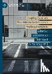  - Shaping Space and Mobilities in Contemporary Walking Narratives