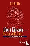 Chin, Ken K. - Albert Einstein – His Life and Science