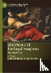  - Literature and the Legal Imaginary