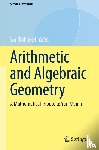  - Arithmetic and Algebraic Geometry