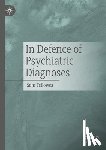 Fellowes, Sam - In Defence of Psychiatric Diagnoses