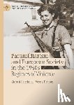 Pritchard, Gareth, Drapac, Vesna - Paramilitarism and European Society in the 1940s