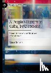 Herrera, Rémy - A People's History of Cuba, 1492-Present