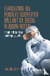 Vissani, Francesco - L'evoluzione del pensiero scientifico dall'antica Grecia ai giorni nostri