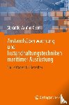 Olsen, Alexander Arnfinn - Zustandsüberwachung und Instandhaltungstechniken maritimer Ausrüstung