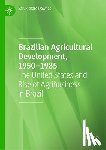 Downes, Earl Richard - Brazilian Agricultural Development, 1950–1985