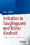 Heimann, Mikael - Imitation in Säuglingszeit und früher Kindheit