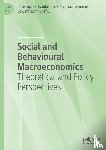 Tsoukis, Christopher, Tournemaine, Frederic, Driffill, Edward John - Social and Behavioural Macroeconomics