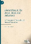 Wiest, Gerald - Hierarchies in the Brain, Mind and Behaviour