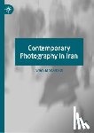 Mohamadi, Aram - Contemporary Photography in Iran