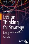 Diderich, Claude - Design Thinking for Strategy