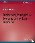Benjamin Niku, Saeed - Engineering Principles in Everyday Life for Non-Engineers