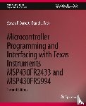 Barrett, Steven F., Pack, Daniel J. - Microcontroller Programming and Interfacing with Texas Instruments MSP430FR2433 and MSP430FR5994
