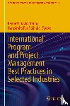  - International Program and Project Management — Best Practices in Selected Industries