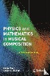 Tsuji, Kinko, Muller, Stefan C. - Physics and Mathematics in Musical Composition