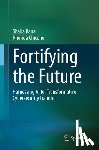 Rana, Shaila, Chicone, Rhonda - Fortifying the Future
