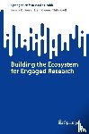 Dorris, Emma R., Cleere, Liam, Kroll, Thilo - Building the Ecosystem for Engaged Research