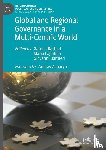  - Global and Regional Governance in a Multi-Centric World