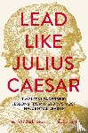 Vanderbroeck, Paul - Lead Like Julius Caesar