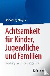 Lo, Herman Hay Ming - Achtsamkeit für Kinder, Jugendliche und Familien