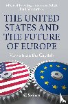  - The United States and the Future of Europe