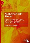 Naskar, Shubhendu Shekhar - Aesthetics of Dalit Theatre