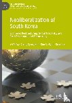  - Neoliberalization of South Korea
