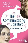Bergman, Olle, Park, Sarang, Bagniewska, Joanna - The Communicating Scientist