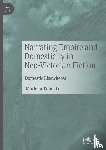 Tronicke, Marlena - Narrating Empire and Domesticity in Neo-Victorian Fiction