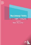 Nayak, Bhabani Shankar - The Unholy Trinity