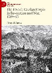 Reeve, Simon F. - The French Catalan People in Revolution and War, 1789-95