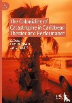  - The Coloniality of Catastrophe in Caribbean Theater and Performance